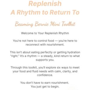 Title page of the Replenish Mini Toolkit from Beaming Bernie, with the tagline “A Rhythm to Return To” and a gentle welcome message about reconnecting with nourishment.