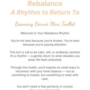Title page of the Rebalance Mini Toolkit from Beaming Bernie, featuring the phrase “A Rhythm to Return To” and a welcome message about reconnecting with balance and emotional steadiness.