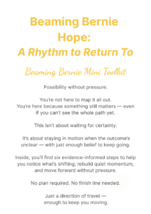 Beaming Bernie Hope Toolkit cover – yellow and white design with the tagline “Possibility without pressure” for maintaining belief in the future without burnout.