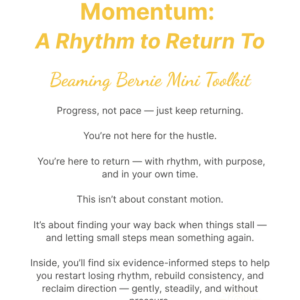 Beaming Bernie Momentum Toolkit cover – yellow and white design with the tagline “Progress, not pace” for sustaining workplace progress and personal growth.